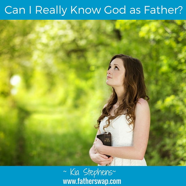 Can I Really Know God As Father?