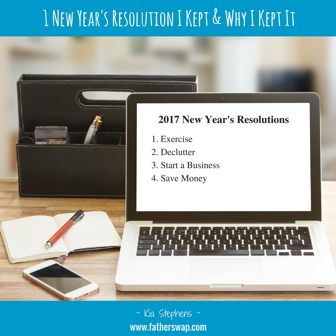 1 New Year’s Resolution I Kept & Why I Kept It