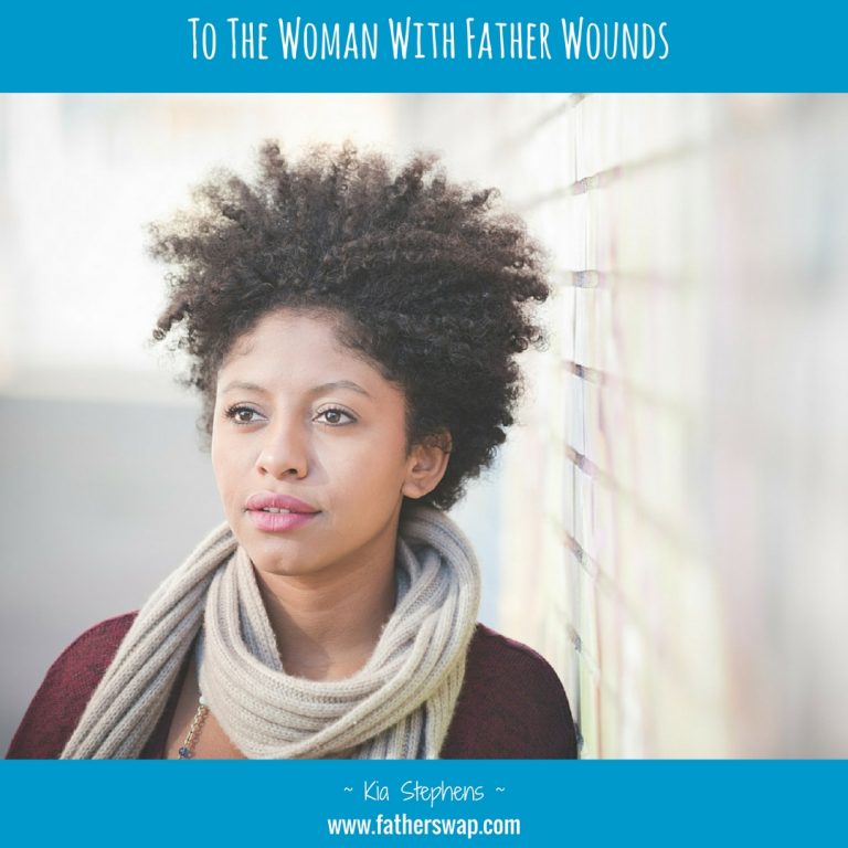 To the Woman With Father Wounds