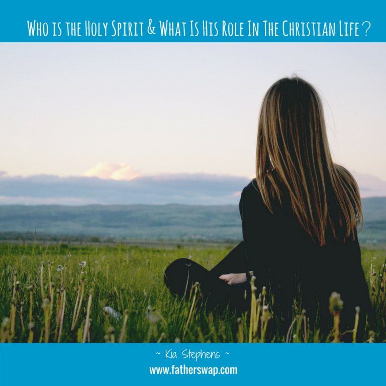 Who Is the Holy Spirit and What Is His Role In the Christian Life?