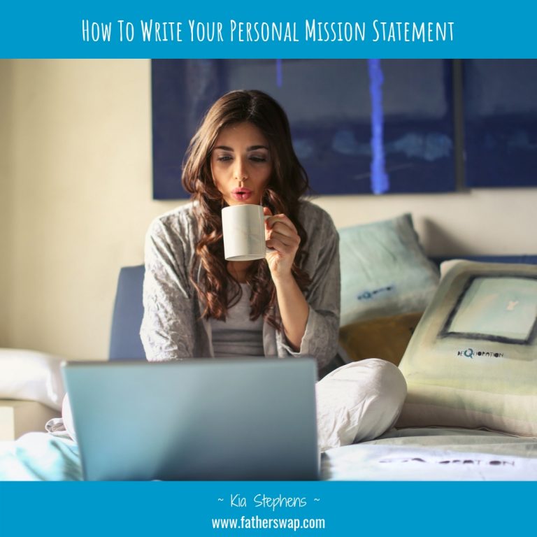 How To Write Your Personal Mission Statement