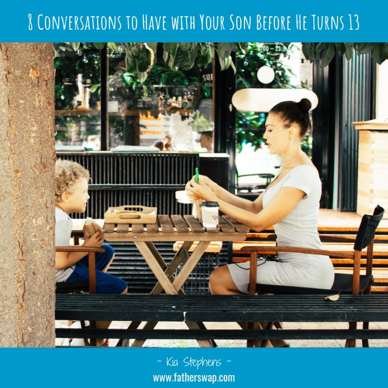 8 conversations to Have With Your Son Before He Turns 13