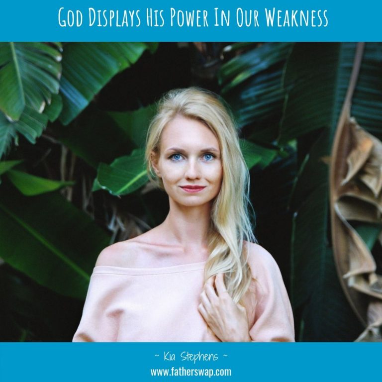 God Displays His Power In Our Weakness