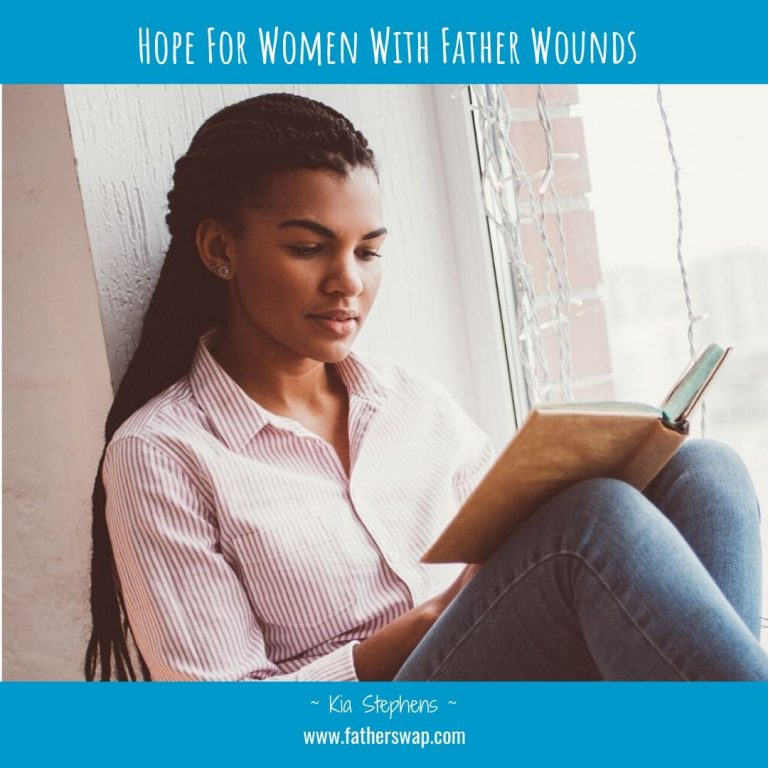 Hope For Women With Father Wounds